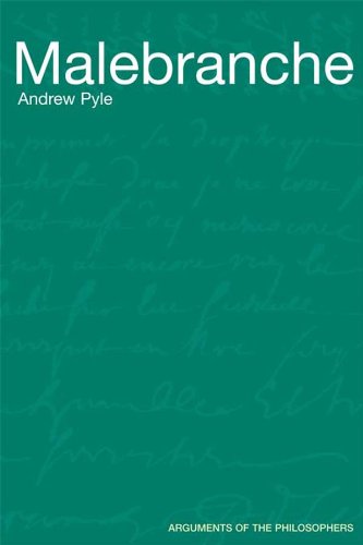 Malebranche (Arguments of the Philosophers)