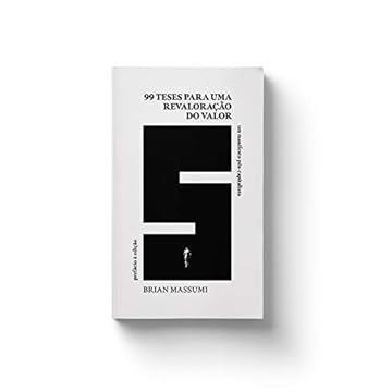 Capa do livro 99 Teses Para Uma Revaloração Do Valor