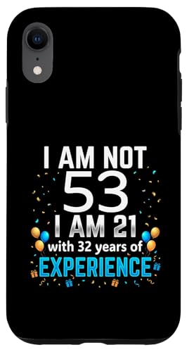 I'm Not 53rd Birthday Funny 53�� �W���[�N �a�������[���A �X�}�z�P�[�X iPhone XR �p