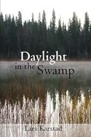 Daylight in the Swamp: Autobiography of a Wildlife Veterinarian B00588BI78 Book Cover