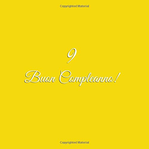 9 Buon Compleanno: Libro degli ospiti 9 anni Compleanno Guest book party decorazioni accessori regali idee regalo gift festa libri compleanno bambini ... ragazzi ragazza 9 anni Copertina Giallo
