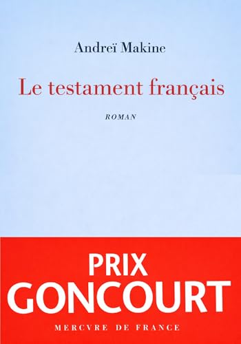 Le testament français - Prix Goncourt (La Bleue) (French Edition)