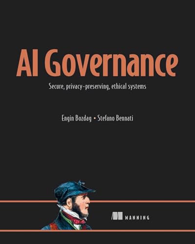 AI Governance: Secure, privacy-preserving, ethical systems