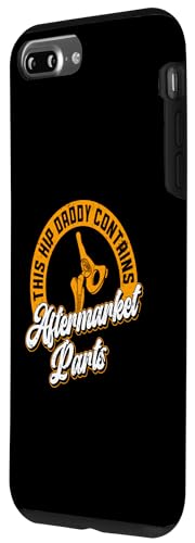 Image of iPhone 7 Plus /8 Plus Bionic Hip Dad Design For A Hip Surgery Survivor Father Case