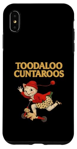 Toodaloo Cuntaroos Funny Sarcastic Retro Humor Cat Meme Joke �X�}�z�P�[�X iPhone XS Max �p