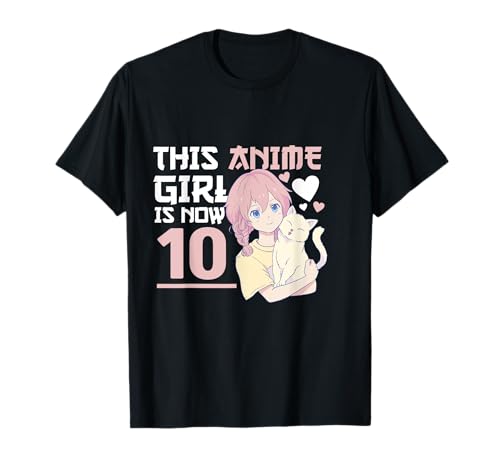 Manga This Anime Girl is now 10 Years Old 10 th Birthday T-Shirt