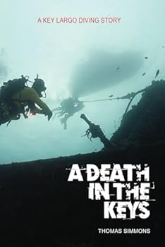 Paperback A Death in the Keys: A Key Largo Diving Story (Davey Jones Series:) Book