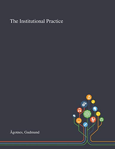 The Institutional Practice