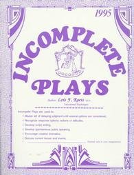 Incomplete Plays by Lois F. Roets/2001 5th Edition
