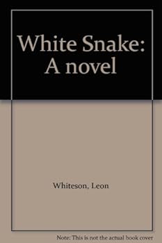Hardcover White Snake: A novel Book