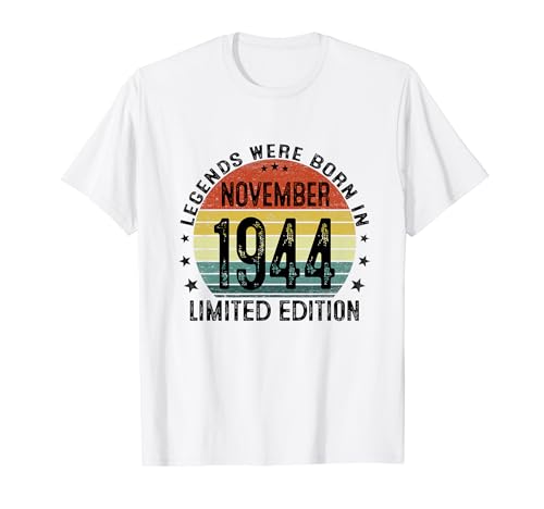 Las Leyendas Nacen Noviembre 1944 Regalo 80 Años Cumpleaños Camiseta