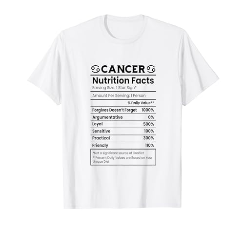 Cancer Nutrition Facts Funny Zodiac Horoscope Astrology T-Shirt