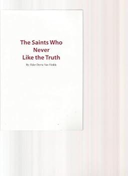 Paperback The Saints Who Never Like the Truth Book