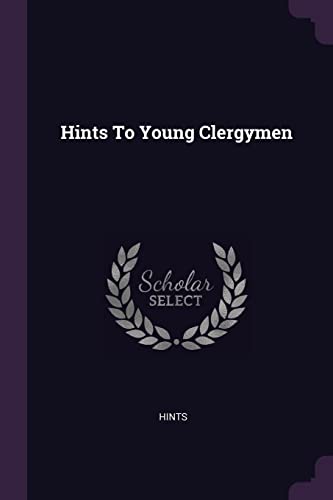 Hints To Young Clergymen