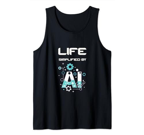 Life Simplified By AI Artificial Intelligence Men Geek Gift Tank Top