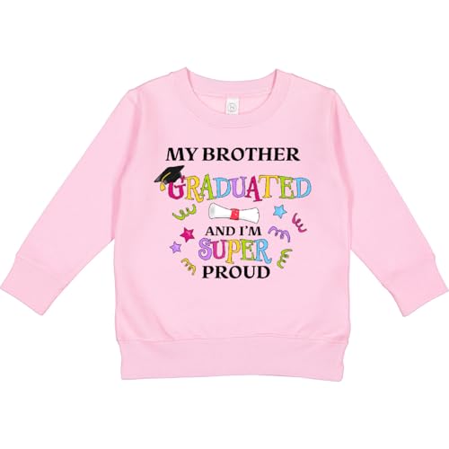 inktastic My Brother Graduated and I'm Super Proud Toddler Sweatshirt 5-6 Pink 35e0d