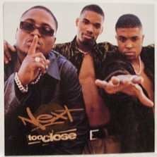 Too Close / Butta Love [Audio CD] Next