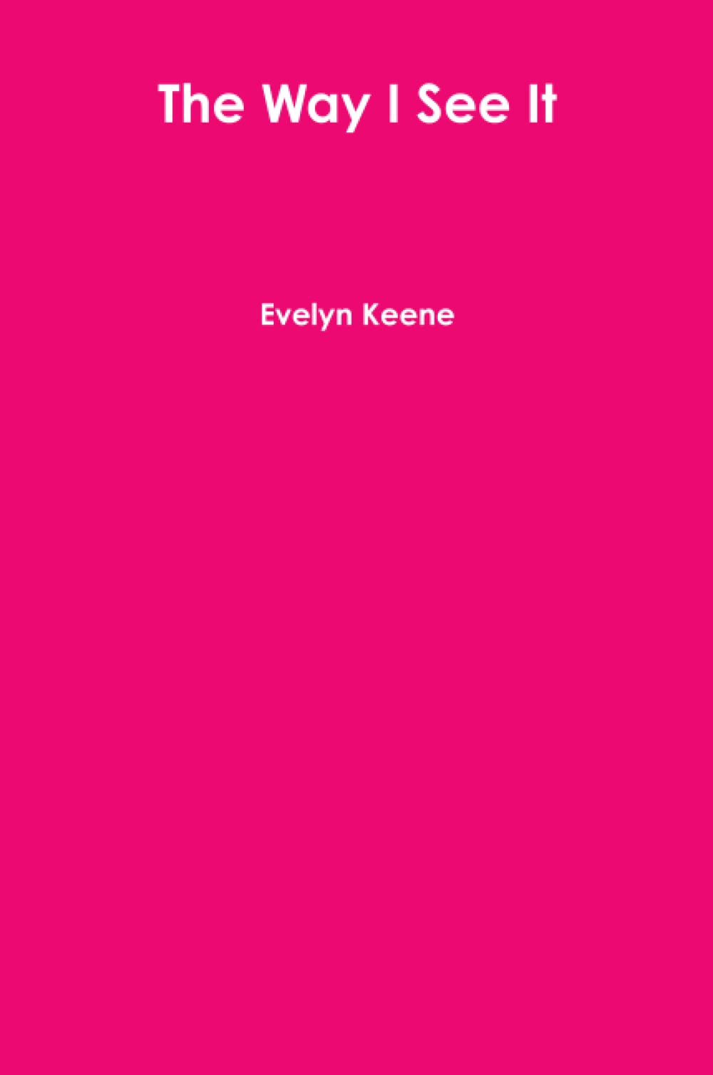 The Way I See It Paperback – 12 March 2011