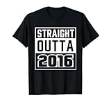 straight outta 2016 compleanno 2016 nato 2016 vintage maglietta