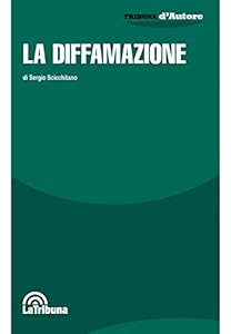 Vedi scheda su Amazon La diffamazione