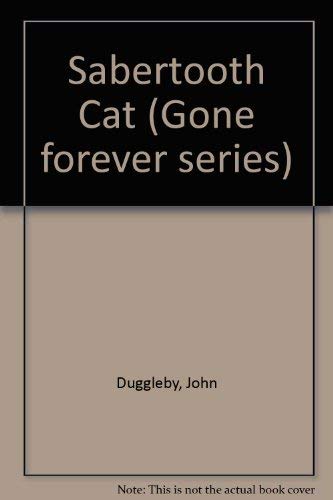 Sabertooth Cat (Gone forever series)