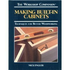 Making Built-In Cabinets: Workshop Companion