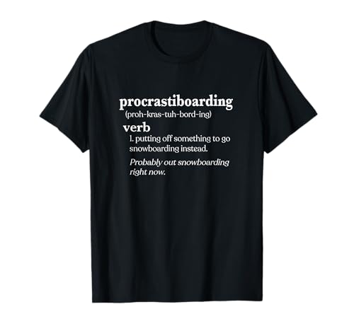 Snowboarder Gifts Men Women Procrastiboarding Snowboarding T-Shirt