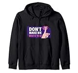 Don't Make Me Mute You Clothing