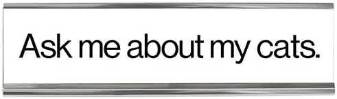 Ask Me About My Cats Desk Plate, Funny Desk Plate, Funny Gift for Coworker