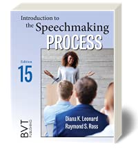 Introduction to the Speechmaking Process (15th Edition) Standalone Book