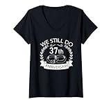 Photo Gallery donna we still do 37th wedding anniversary matching couple idea maglietta con collo a v Photo Gallery donna we still do 37th wedding anniversary matching couple idea maglietta con collo a v