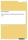 Urban Tourism in Hamburg and the World Cup