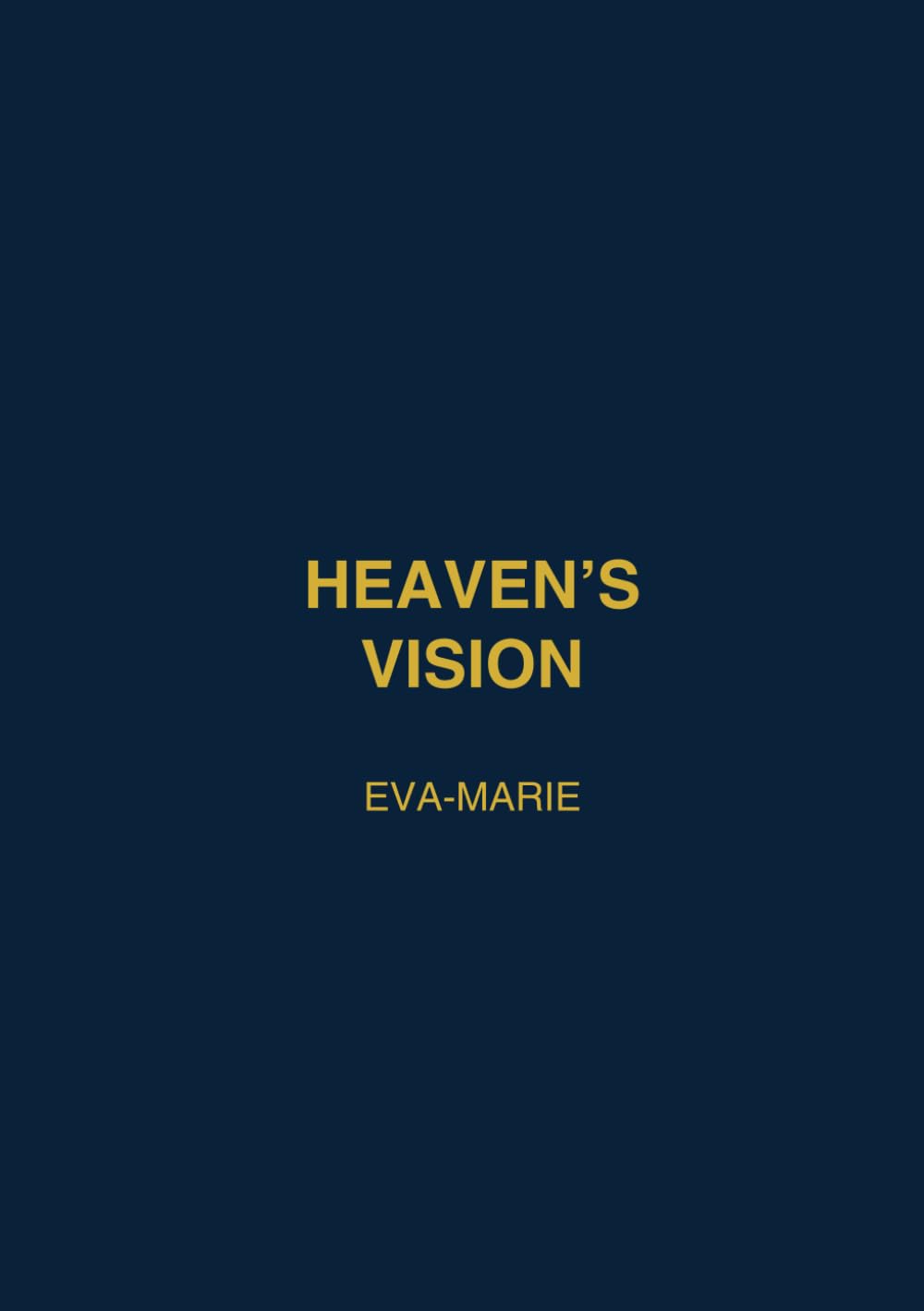 Heaven's Vision: A Seer's Devotional