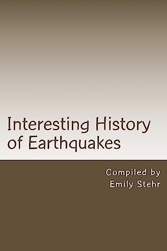 Interesting History of Earthquakes