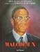 Malcolm X (Black Americans of Achievement)