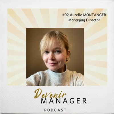 Aurelle - Le manager que tu veux être Podcast Por arte de portada