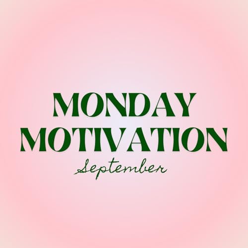 『Monday Motivation: Visualisiere deine perfekte Woche!』のカバーアート