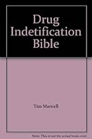 Drug Indetification Bible 0963562630 Book Cover