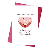 Funny Granny Panties Birthday Card for Her, New Grandmother Greeting Card, Time to Put on Your Granny Panties