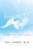 breathless punta cana resort & spa - adults only  Breathless: Surgical Tales from the Brink (and Back)