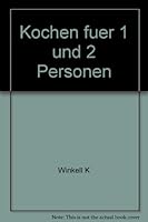 Kochen fuer 1 und 2 Personen 3816695558 Book Cover