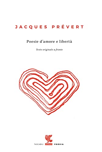 Poesie d'amore e libertà. Testo francese a fronte