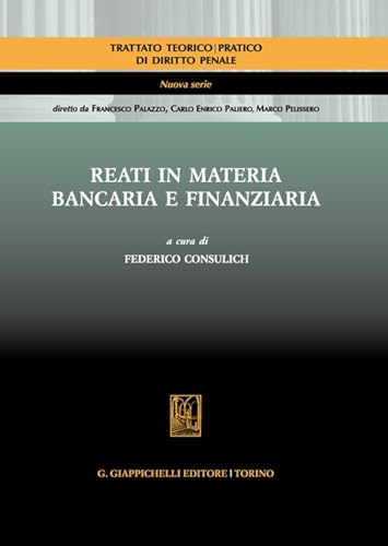 Reati in materia bancaria e finanziaria