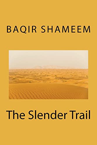 The Slender Trail