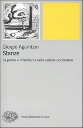 Stanze. La Parola E Il Fantasma Nella Cultura Occidentale