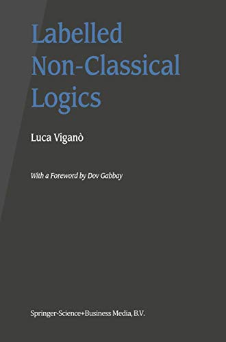 Labelled Non-Classical Logics view 2