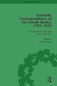 Hardcover The Scientific Correspondence of Sir Joseph Banks, 1765-1820 Vol 5 Book