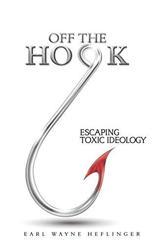 Off the Hook: Escaping Toxic Ideology