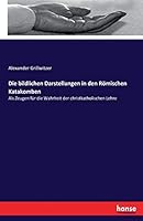 Die Bildlichen Darstellungen in Den Romischen Katakomben 3743412268 Book Cover