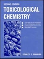 Toxicological Chemistry 0873716213 Book Cover